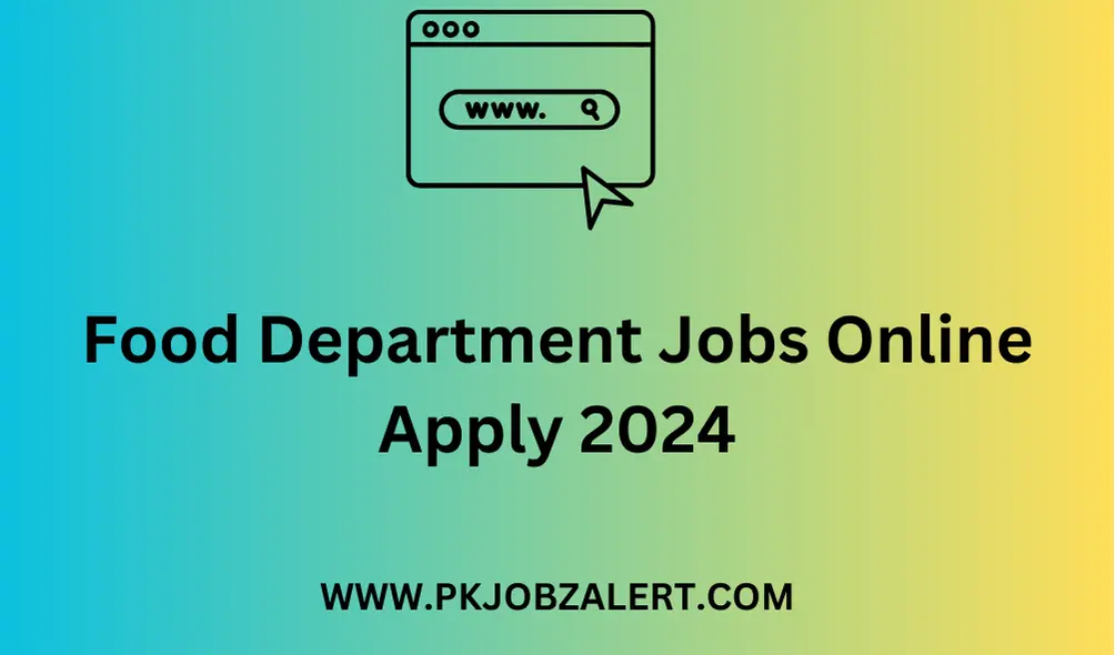 Food Department Jobs Online Apply 2024