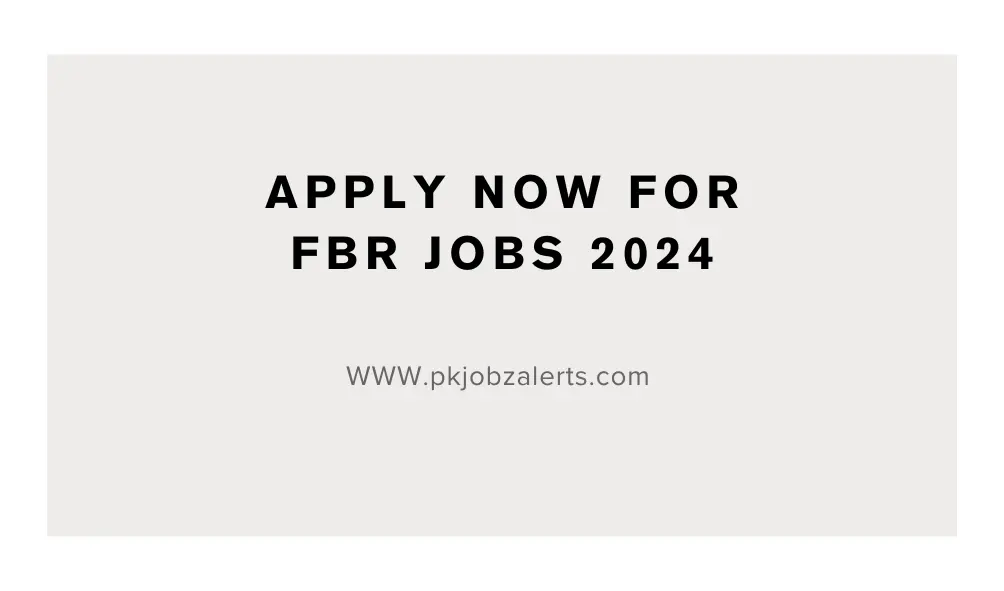 FBR Jobs 2024 Pakistan Online Apply