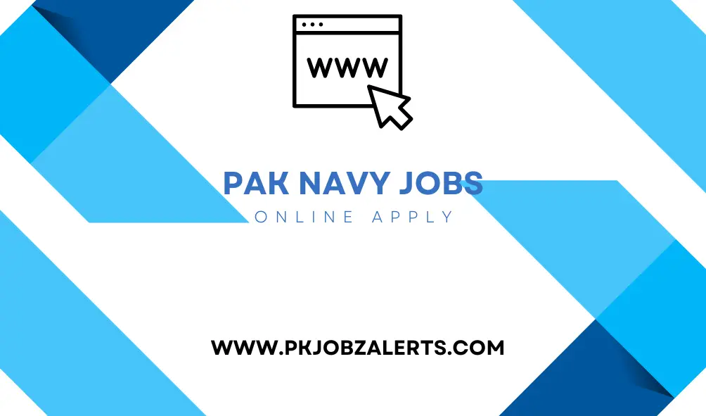 PAK NAVY Jobs 2024 Online Apply