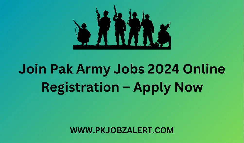 Join Pak Army Jobs 2024 Online Registration – Apply Now